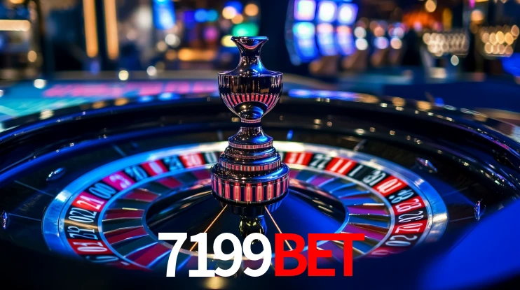7199bet: Jogos de Caça-Níqueis-Altas Recompensas, Roleta-Velocidade, Blackjack-Desafios Máximos